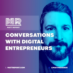 Matt Report - A WordPress podcast for digital business owners